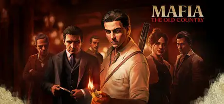 [PC]四海兄弟：故乡|Mafia: The Old Country中文-猫叔电玩