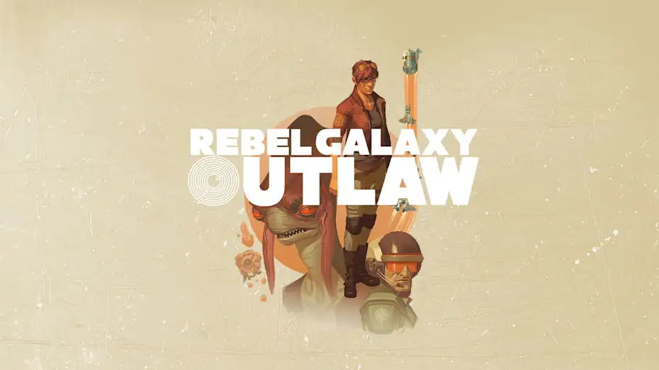 [NS]勇闯银河系：不法之徒|Rebel Galaxy Outlaw-猫叔电玩