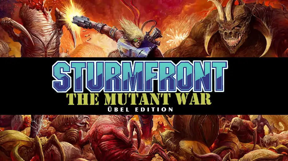[NS]风暴前线 – 变异战争：邪恶版|SturmFront: The Mutant War – Übel Edition-猫叔电玩