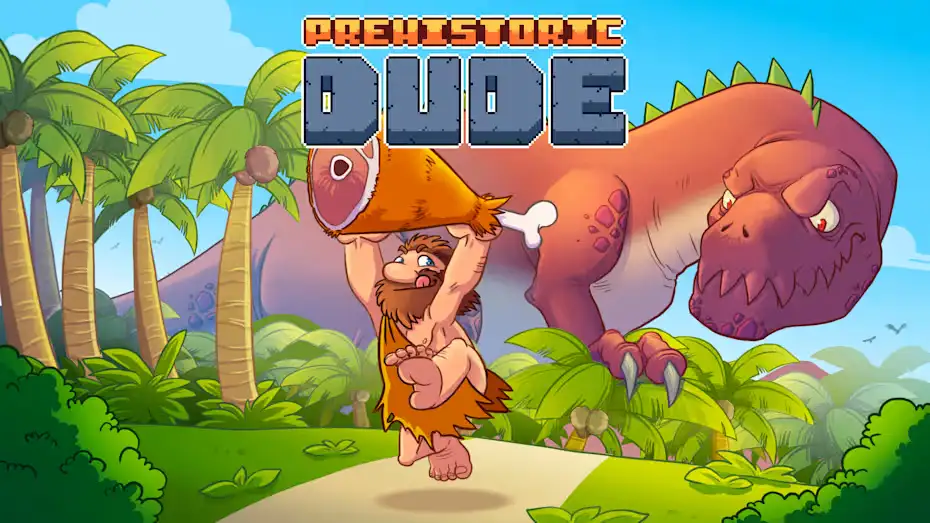 [NS]史前大兄弟|Prehistoric Dude-猫叔电玩