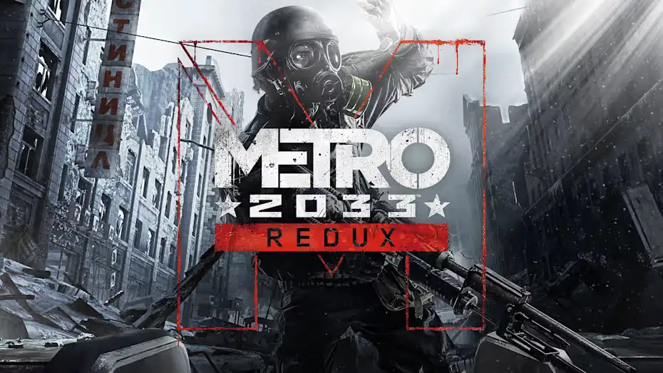 [NS]地铁2033重制版|Metro 2033 Redux汉化-猫叔电玩