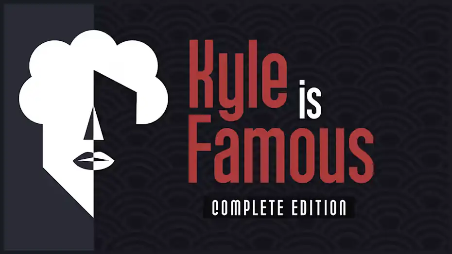 [NS]凯尔成名了：完全版|Kyle is Famous: Complete Edition-猫叔电玩