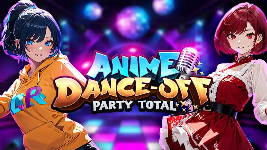 [NS]动漫舞蹈大赛：派对总决赛|Anime Dance-Off: Party Total-猫叔电玩