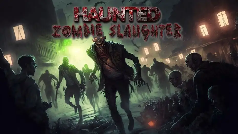 [NS]恐怖僵尸屠夫|鬼魂僵尸屠宰|Haunted Zombie Slaughter中文-猫叔电玩