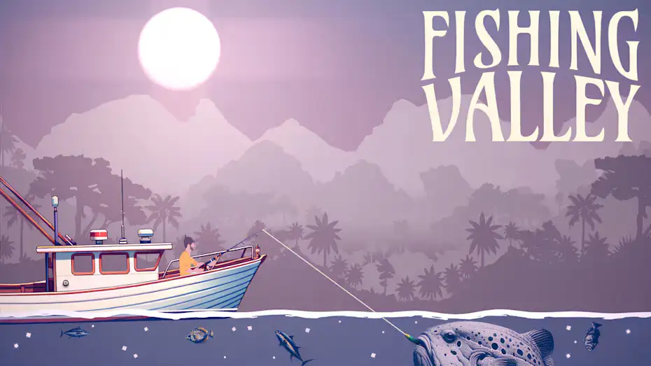 [NS]钓鱼谷|Fishing Valley-猫叔电玩