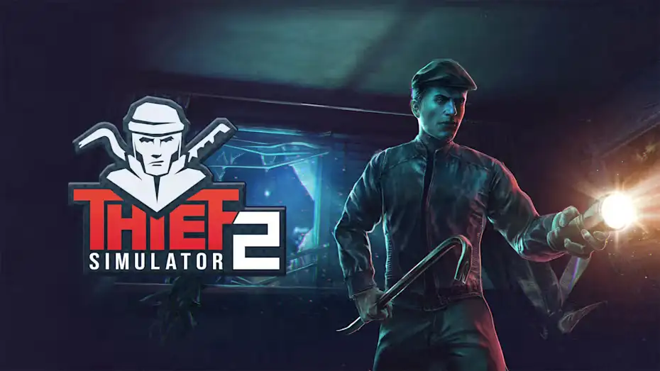 [NS]小偷模拟器2|Thief Simulator 2中文-猫叔电玩