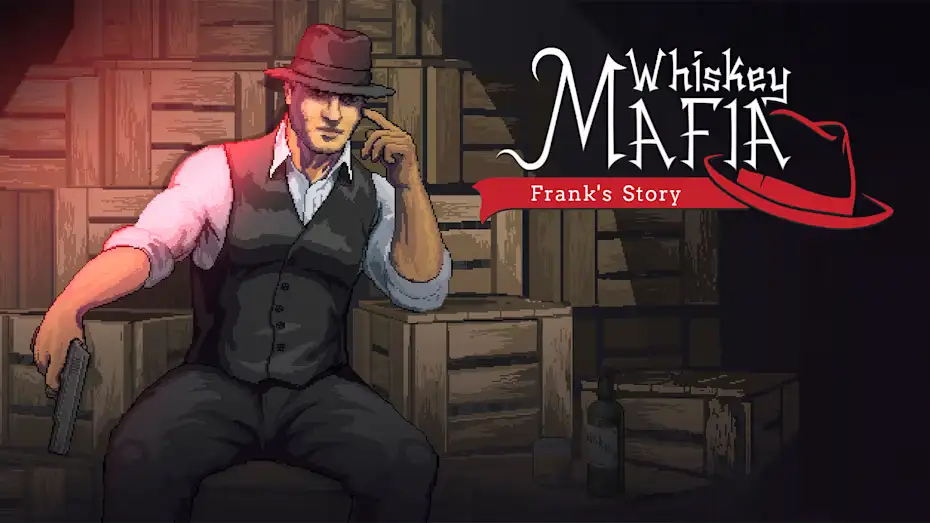 [NS]威士忌黑手党：弗兰克的故事|Whiskey Mafia: Frank’s Story-猫叔电玩
