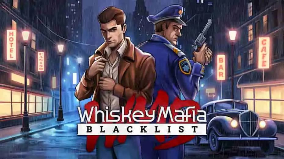 [NS]威士忌黑手党：黑名单|Whiskey Mafia: Blacklist-猫叔电玩